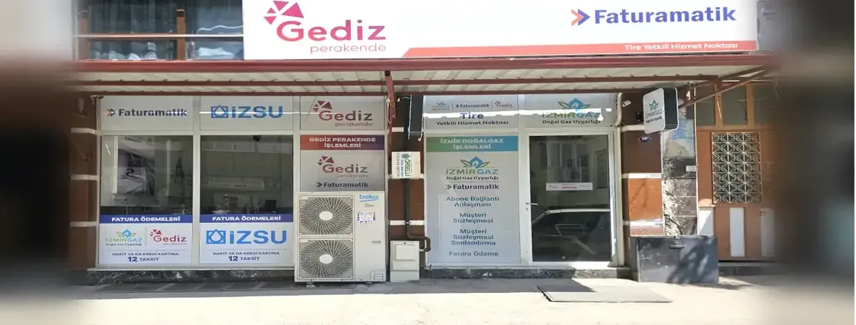 Faturamatik & Gediz Perakende Tire Yetkili Hizmet Noktası