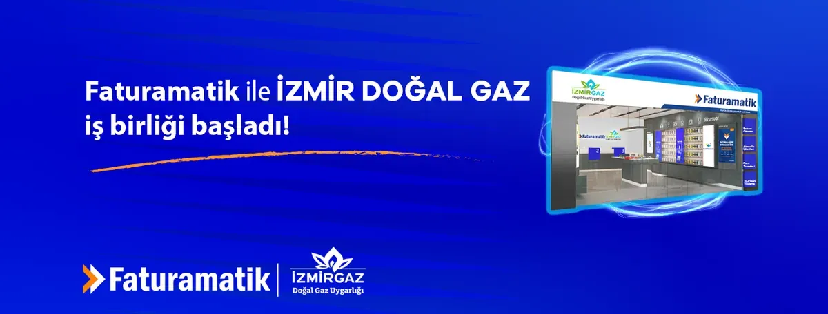 İZMİRGAZ Doğalgaz Faturalarınızı Faturamatik ile Kolayca Ödeyin!