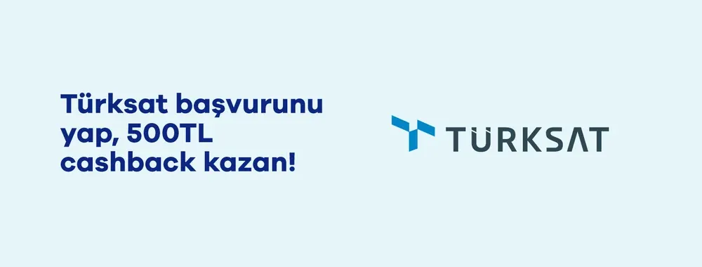TÜRKSAT Abonelik İşlemlerini Cüzdan’dan Yap 500 TL Cashback Kazan!