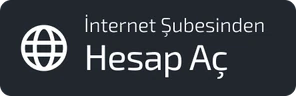 İnternet şubesinden hesap aç